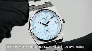 Tissot PRX Powermatic 80 T1374071135100 Preowned [upl. by Aihsetan973]