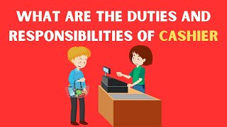 What are the duties and responsibilities of cashier [upl. by Juliann]