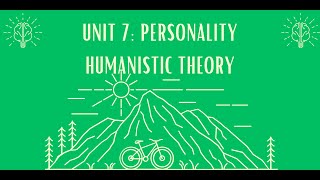 Unit 7 Humanistic Theory of Personality [upl. by Sirod621]