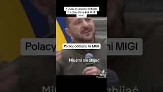 Bezczelność Żeleńskiego „POLACY ODDAJCIE MIGI” mało dostali duda zelensky ukraine polska [upl. by Leventis954]