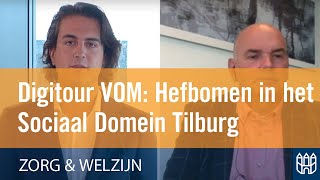 Digitour VOM Hefbomen in het Sociaal Domein Tilburg [upl. by Euqinad]