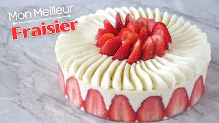 Mon MEILLEUR FRAISIER Léger et Fruité  Recette Facile [upl. by Rosemarie]