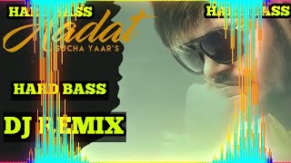 Aadat Song Sucha yaar Dj Remix Hard Bass Remix By Nanak Singh Solanki [upl. by Enitsahc]