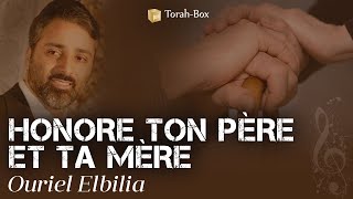 Honore ton père et ta mère  Ouriel Elbilia TorahBox [upl. by Mariko]