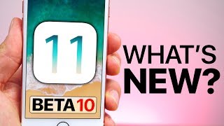 iOS 11 Beta 10 Released Whats New [upl. by Aital]