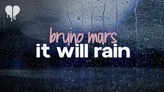 bruno mars  it will rain lyrics [upl. by Kerril]