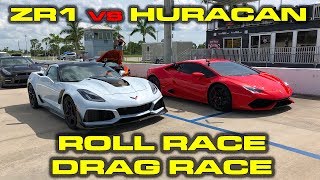 2019 755 HP Chevrolet Corvette ZR1 14 mile and Roll Racing vs 602 HP Lamborghini Huracan [upl. by Kallista958]