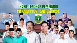 HASIL LENGKAP PILKADA BANTEN 2024 [upl. by Neelyar]