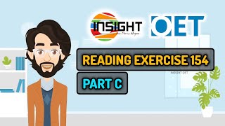 Reading Exercise 154  How to solve a Part C question  OET Reading  Insight  Insight Learning [upl. by Krahling]