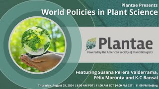 Plantae Presents World Policies in Plant Science [upl. by Ettenil]