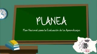 ¿Qué es la prueba PLANEA [upl. by Saiff]