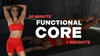 30 MIN FUNCTIONAL CORE WORKOUT   Weights  Weighted Core  No Repeat  Abs [upl. by Campball]