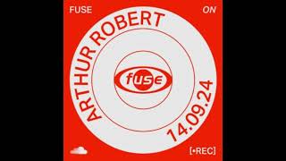 arthur robert  recorded live at fuse 14 09 24 [upl. by Ynots281]