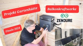 Finaler Aufbau Gartenhütte Teil 5 Inbetriebnahme Balkonkraftwerk von Zendure [upl. by Rapsag70]