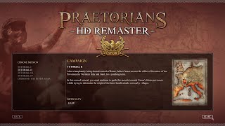 Praetorians HD Remaster Tutorial II Chapter II [upl. by Robin491]