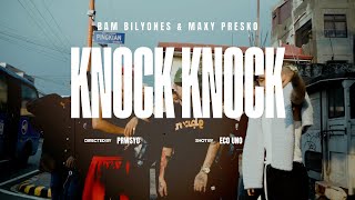 BAM BILYONES amp MAXY PRESKO  KNOCK KNOCK MUSIC VIDEO [upl. by Sweyn]