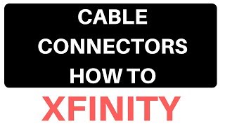 How to install a coax connector for Comcast Xfinity [upl. by Iveson]