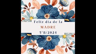 Día de la Madre 5 año B2024 Escuela Dichato [upl. by Ahsein]