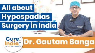 Hypospadias Surgery for the Hypospadias Treatment  Best Reconstructive Urologist Dr Gautam Banga [upl. by Wenn]