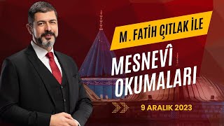 M Fatih Çıtlak ile Mesnevî Okumaları I 9 Aralık 2023 mfatihçıtlak fatihçıtlak [upl. by Kramer]