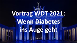 Wenn Diabetes ins Auge geht Weltdiabetestag 2021 [upl. by Hopper]