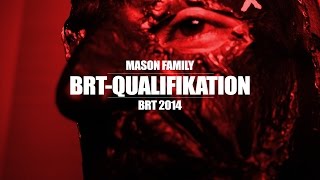 MASON FAMILY ►BRT 2014  QUALIFIKATION◄ [upl. by Dede898]