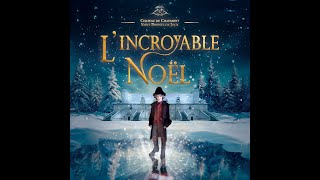 LINCROYABLE NOEL TEASER VERSION LONGUE 2024 [upl. by Refeinnej]