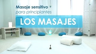 Masaje Sensitivo Para principiantes [upl. by Annohsal]