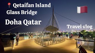 Qetaifan Island  Glass Bridge  Travel vlog viralvideo vlog [upl. by Ahsikym]