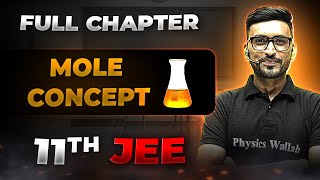 Mole Concept FULL CHAPTER  Class 11th Physical Chemistry  Chapter 1  Arjuna JEE [upl. by Knuth205]