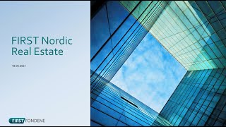 FIRST Nordic Real Estate  Videopresentasjon mai 2021 [upl. by Acacia845]