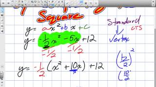 Standard to Vertex Form by Completing the Square Grade 10 Academic Lesson 6 2 5 7 14 [upl. by Amoreta]