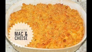 Smoked Mac amp Cheese Recipe  Macaroni and Cheese On Pellet Grill [upl. by Boudreaux940]