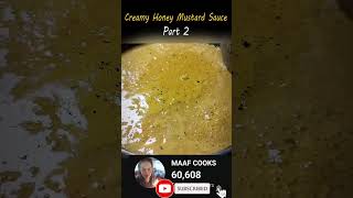 Creamy Honey Mustard Sauce Shorts food recipe youtubeshorts [upl. by Selrac]