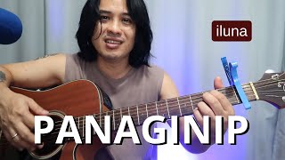 Panaginip easy chords guitar tutorial  iluna [upl. by Vatsug]