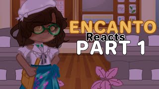 ENCANTO reacts  Part 1  GCRV [upl. by Ingamar]