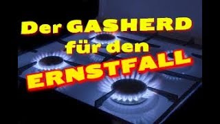 HOW TO Unabhängig Kochen  Der NOTFALL Gasherd  Autark  HD Deutsch [upl. by Blackstock992]