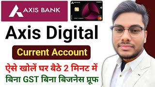 Axis Bank Current Account Opening Online Full Process एक्सिस बैंक में डिजिटल करंट अकाउंट कैसे खोलें [upl. by Greeson]