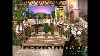 Gschwandtner Buam mit Vroni  Dei Lieblingsmelodie  1997 [upl. by Speroni]