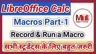 Electronic Spreadsheet  Macros Part1 in LibreOffice Calc  Record and Run a Macro in Spreadsheet [upl. by Elyl]