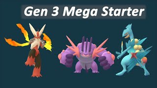 Gen 3 Mega Starter Pokemon Mega Blaziken Swampert Sceptile [upl. by Damahom]