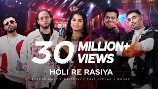 Coke Studio Bharat  Holi Re Rasiya  Maithili Thakur x Seedhe Maut x Ravi Kishan x Mahan [upl. by Chick]