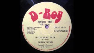 12 DRoy Band  Hyde Park Dub [upl. by Takeo827]