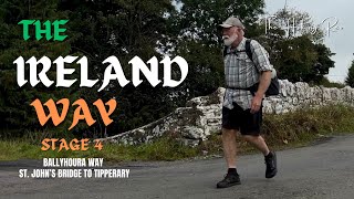 Hiking The Ireland Way with The Hiking Rev Stage 4  Ballyhoura Way St John’s Bridge to Tipperary [upl. by Cordeelia]