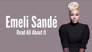 Emeli Sandé  Read All About It Lyric Video [upl. by Sevart]