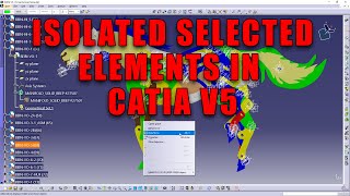 CATIA V5  Isolate selected elements [upl. by Dnomaid]