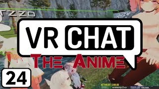 VRChat The Anime Ep24 [upl. by Alesi671]