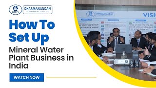 How To Set Up Mineral Water Plant Business in India  Brand Success Story [upl. by Rafaelle]