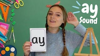 ay Sound Phonics  Learn to Read with ay Words  British Teachers Phonics Lesson [upl. by Kila]