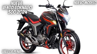 Nueva Vento Tornado 300 2024😱  Nuevo Lanzamiento🔥  Vale la Pena💯 [upl. by Merridie]